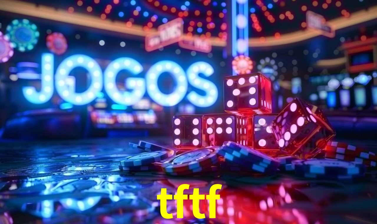 Jogos Exclusivos tftf